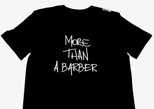 MORE THAN A BARBER TEE