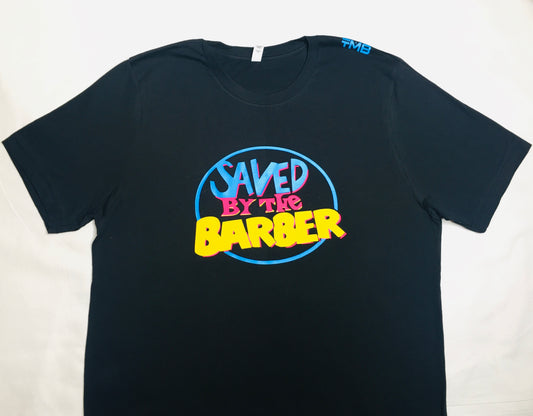 SAVED BY THE BARBER TEE